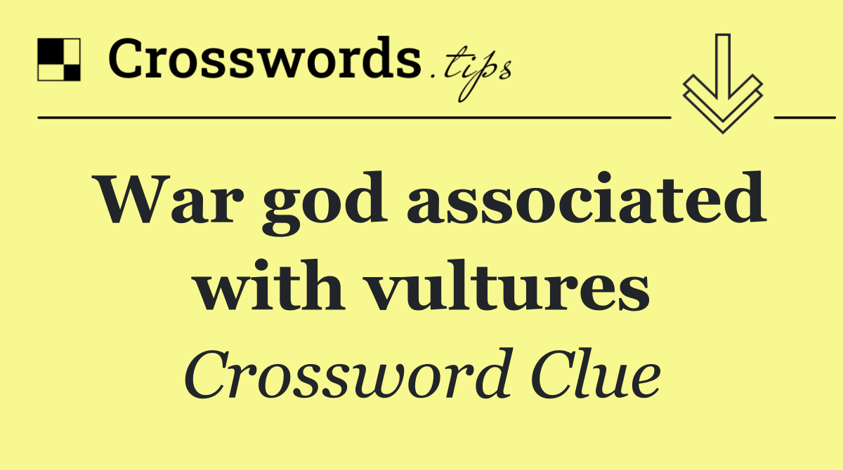 War god associated with vultures
