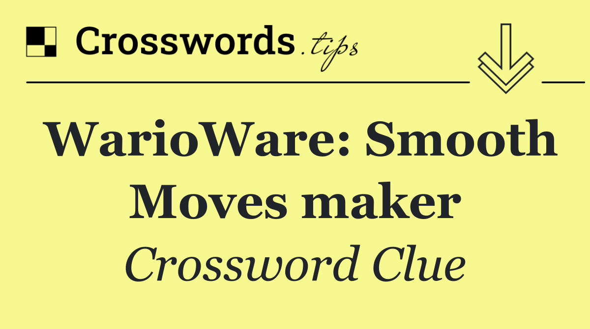 WarioWare: Smooth Moves maker