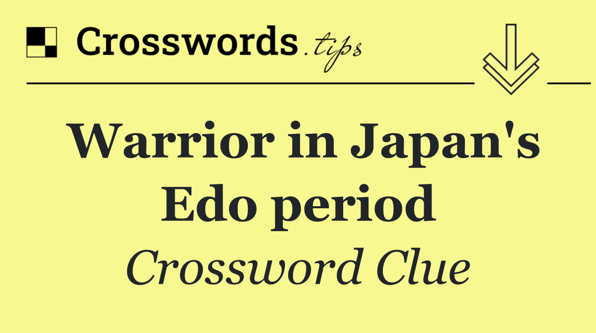 Warrior in Japan's Edo period