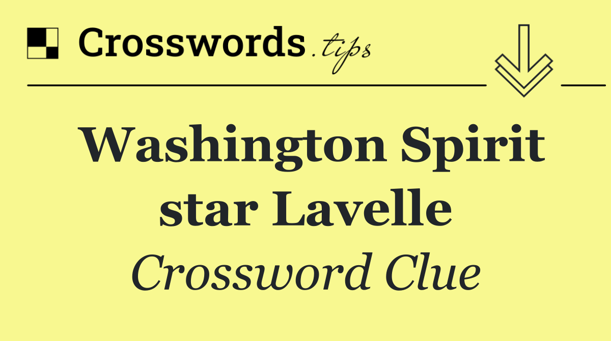 Washington Spirit star Lavelle