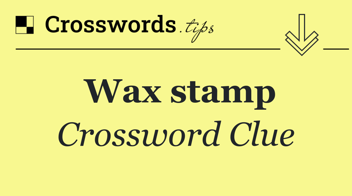 Wax stamp