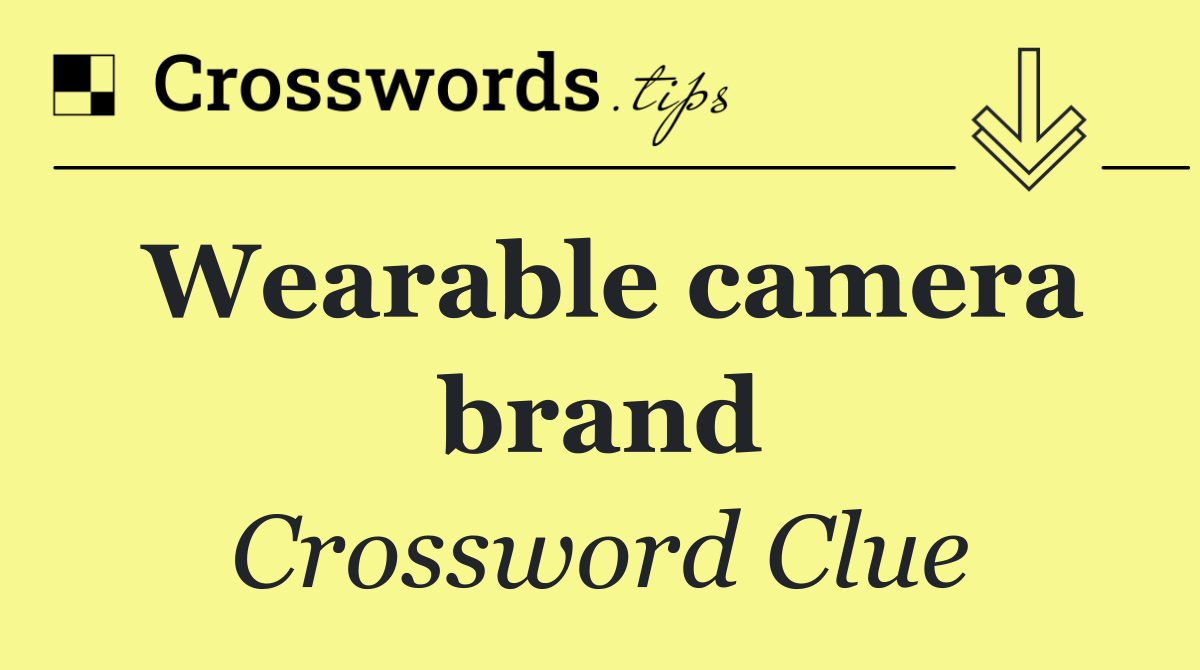 Wearable camera brand