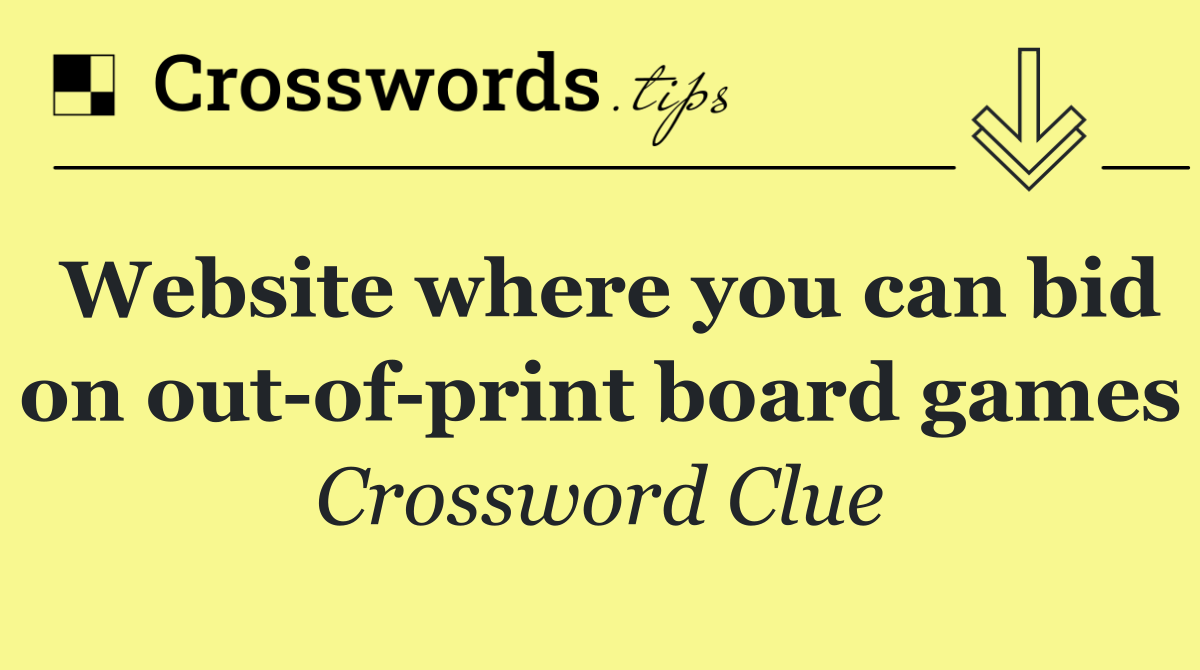 Website where you can bid on out of print board games