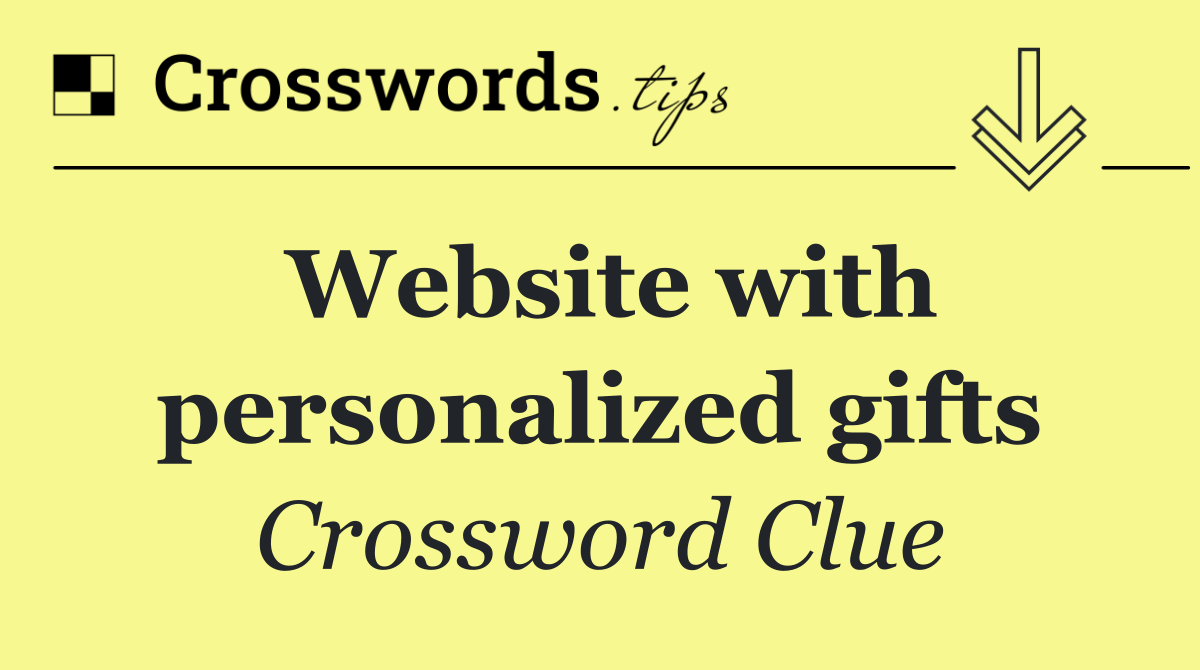 Website with personalized gifts