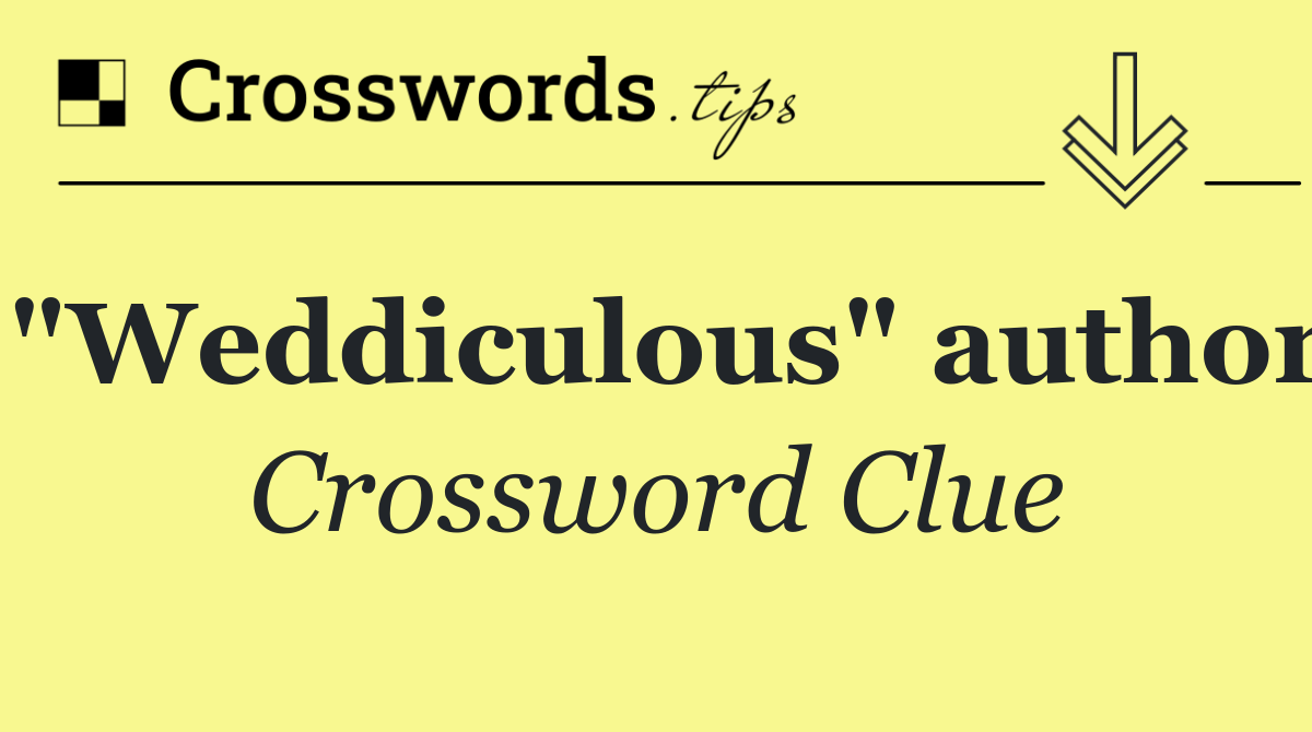 "Weddiculous" author