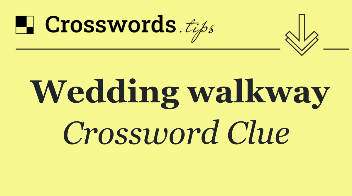 Wedding walkway