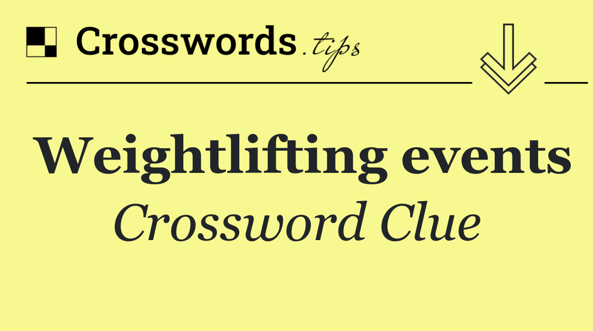 Weightlifting events