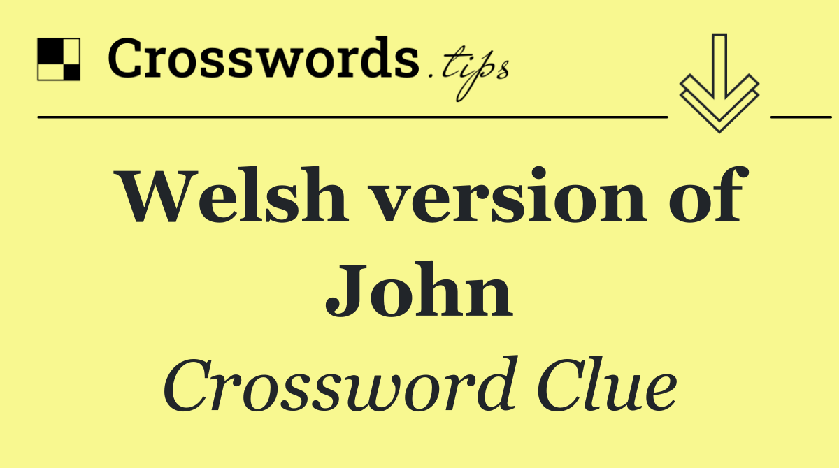 Welsh version of John