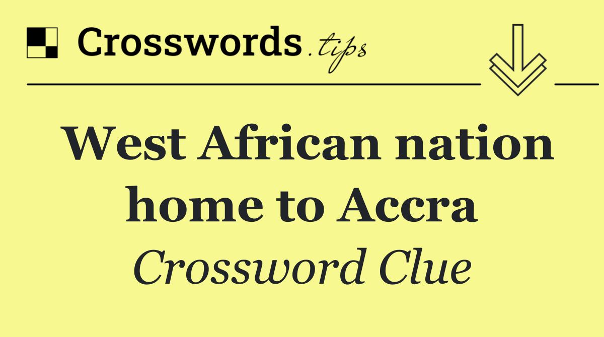 West African nation home to Accra