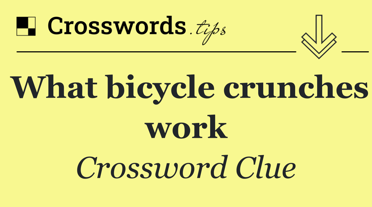 What bicycle crunches work