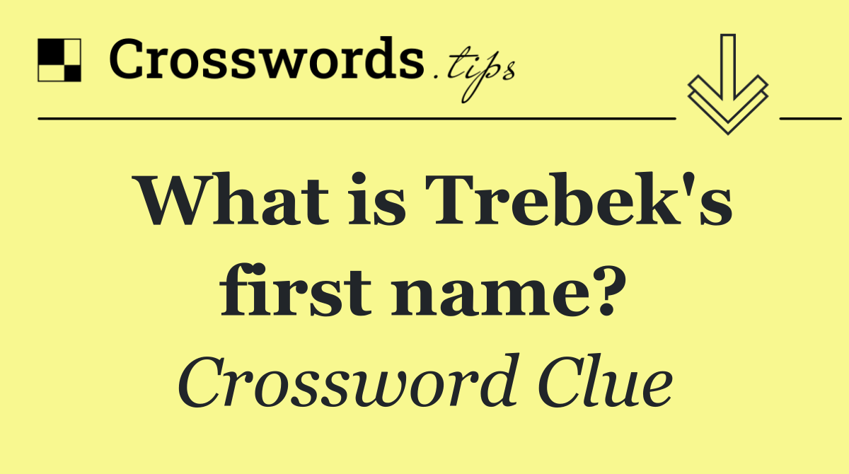 What is Trebek's first name?