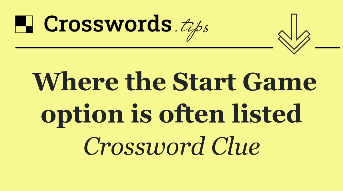 Where the Start Game option is often listed