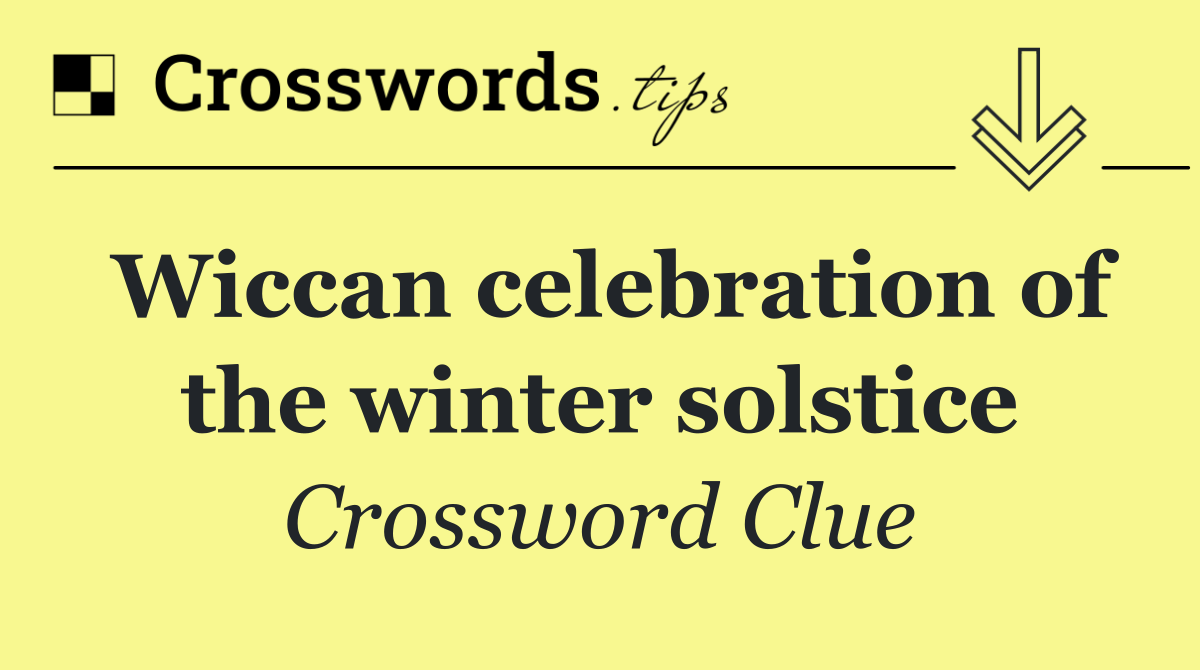 Wiccan celebration of the winter solstice
