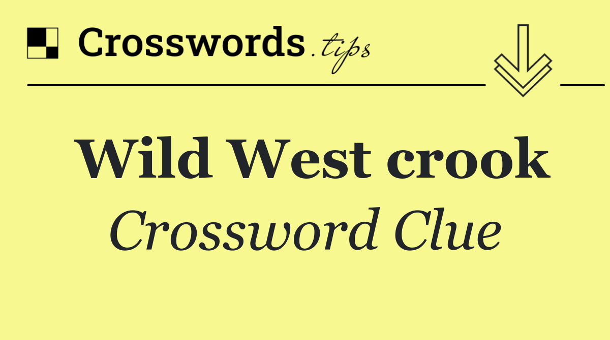 Wild West crook