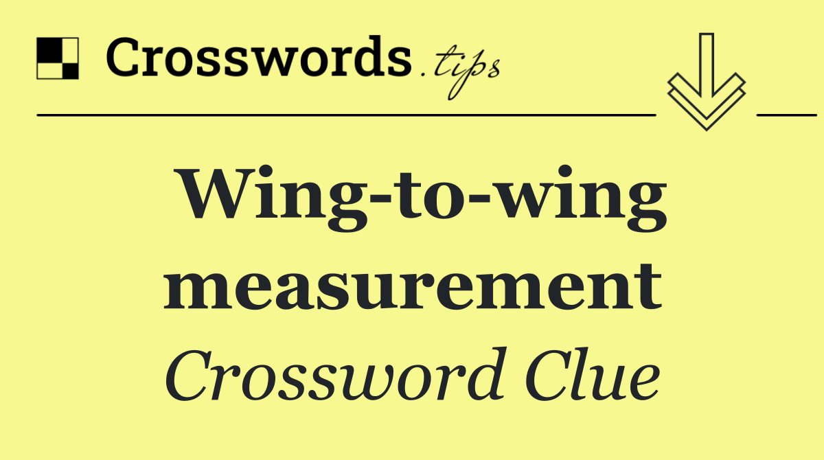 Wing to wing measurement