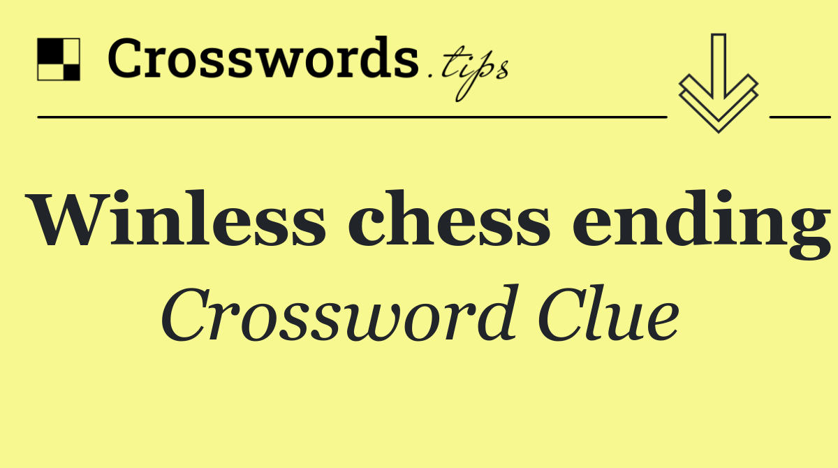 Winless chess ending