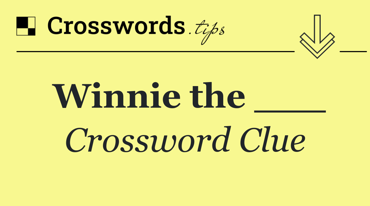Winnie the ___