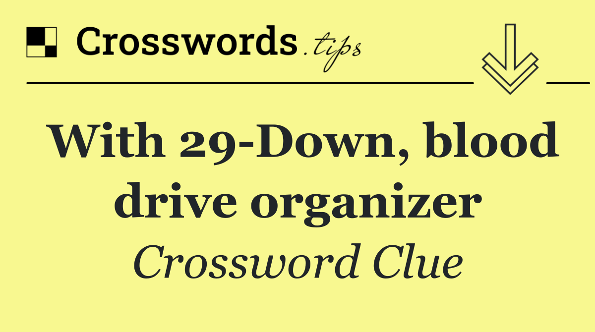 With 29 Down, blood drive organizer