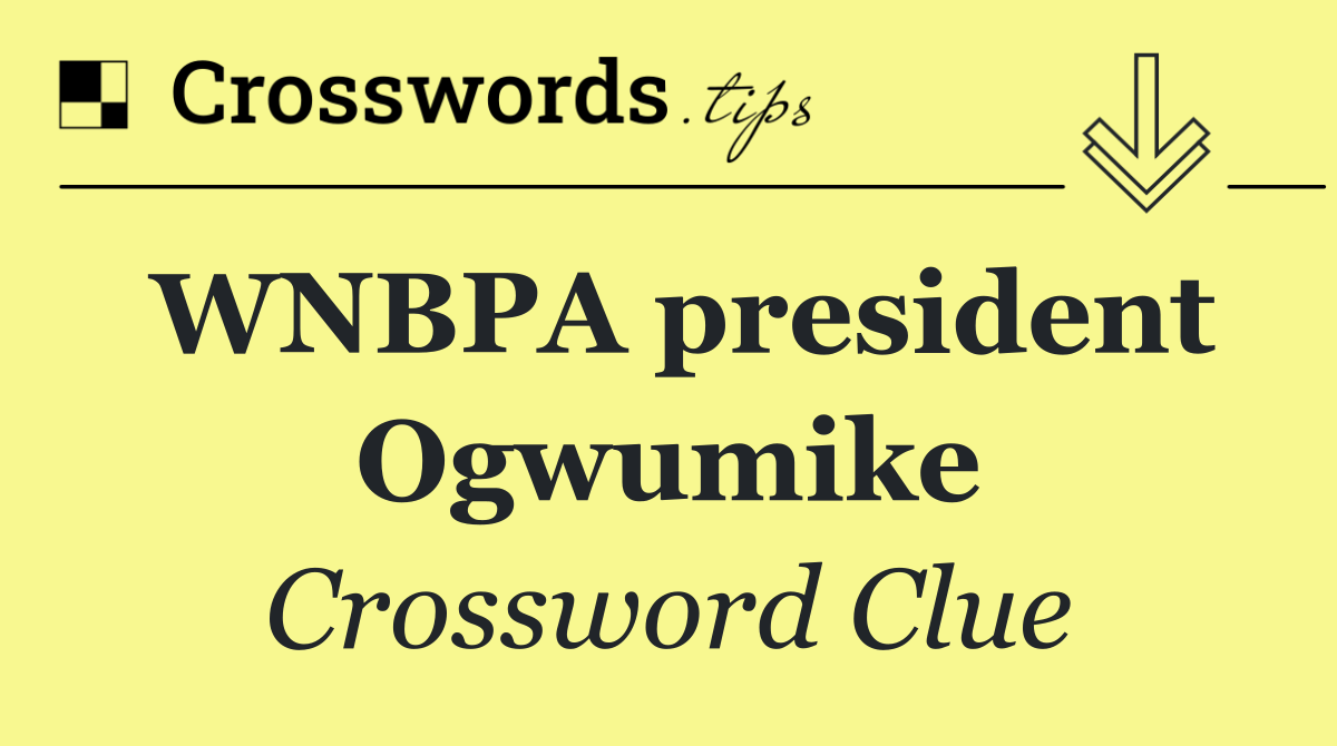 WNBPA president Ogwumike