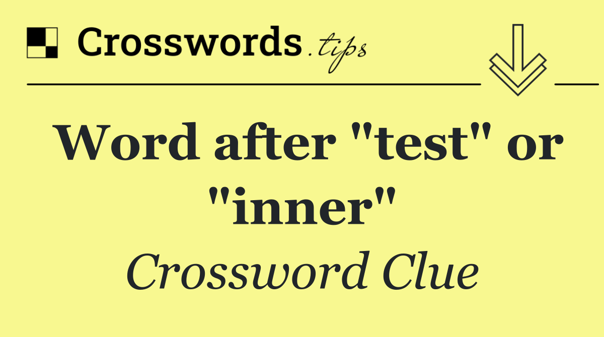 Word after "test" or "inner"