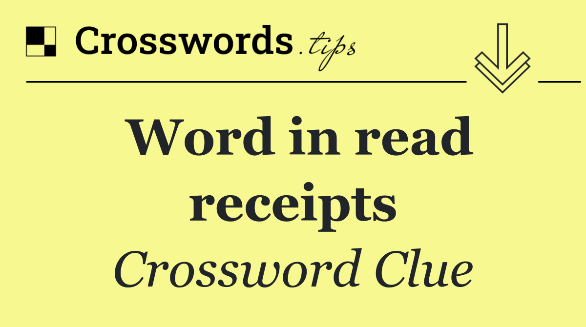 Word in read receipts