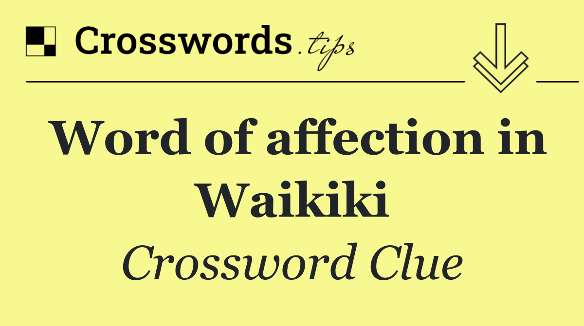 Word of affection in Waikiki