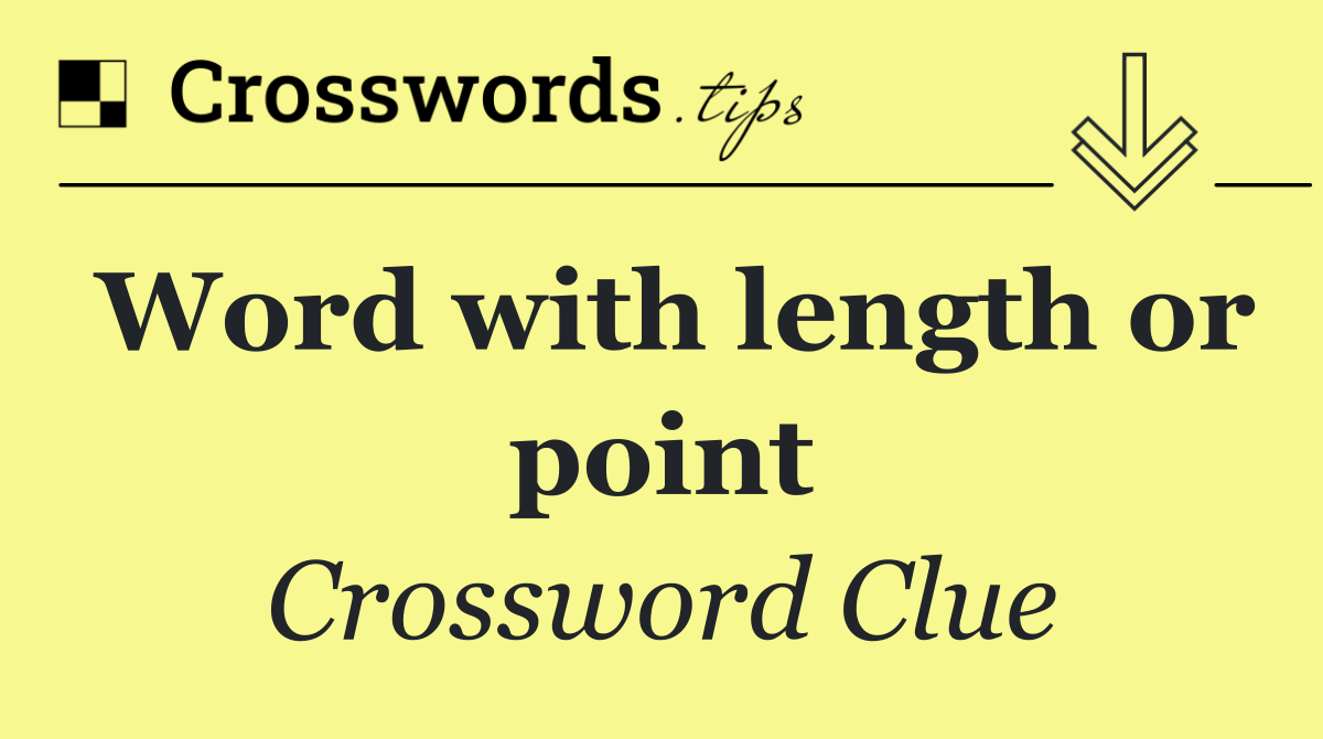 Word with length or point