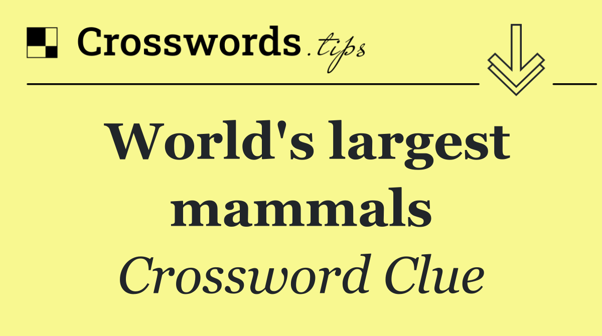 World's largest mammals