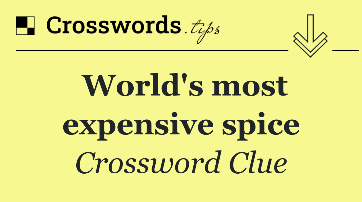 World's most expensive spice