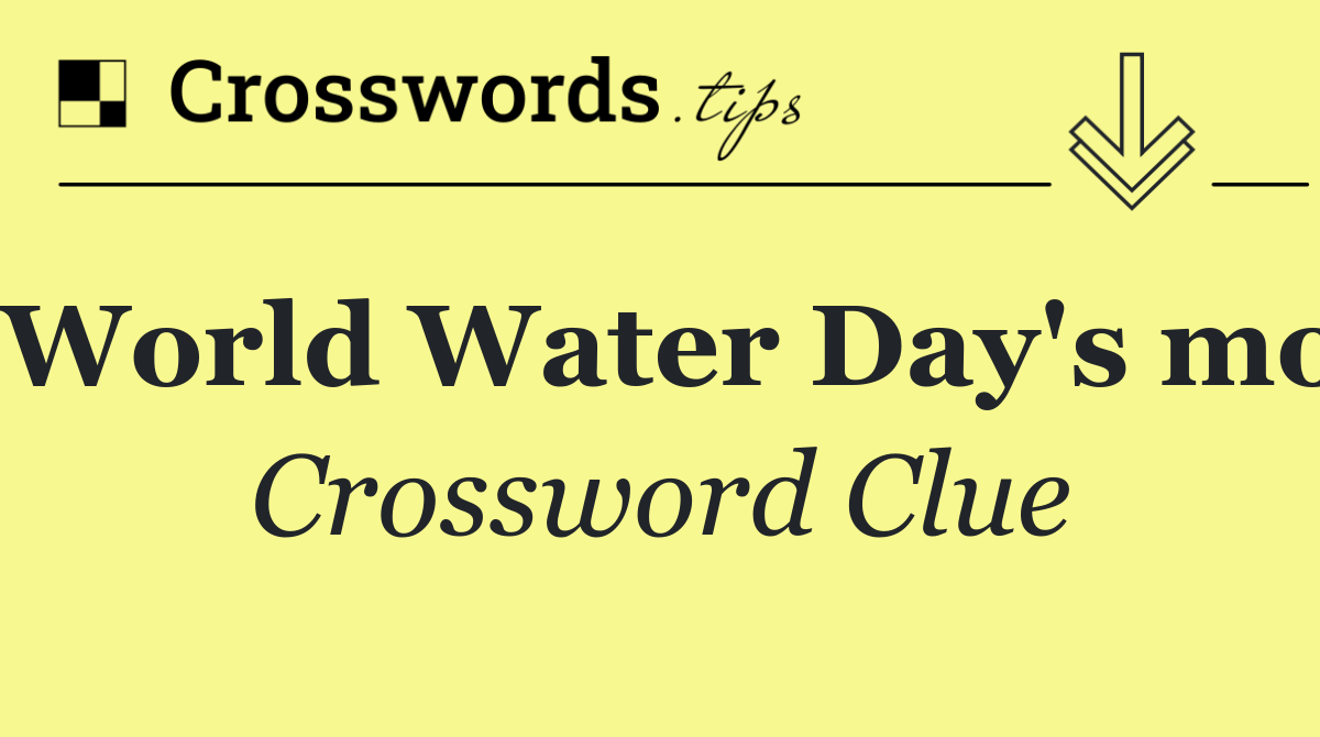 World Water Day's mo