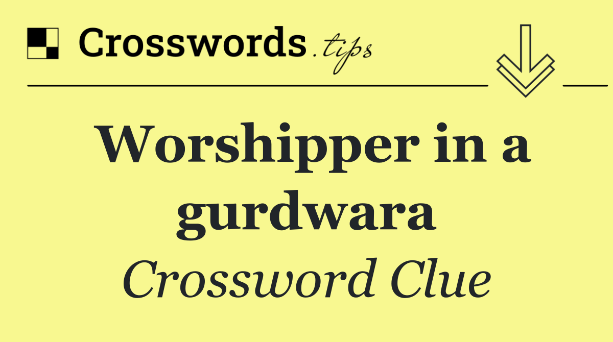 Worshipper in a gurdwara