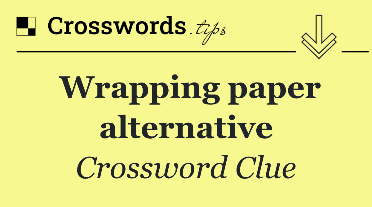 Wrapping paper alternative