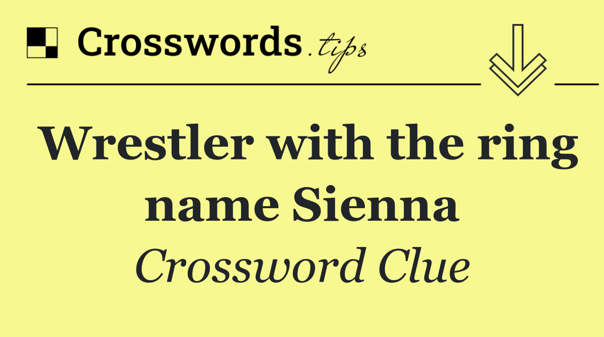Wrestler with the ring name Sienna