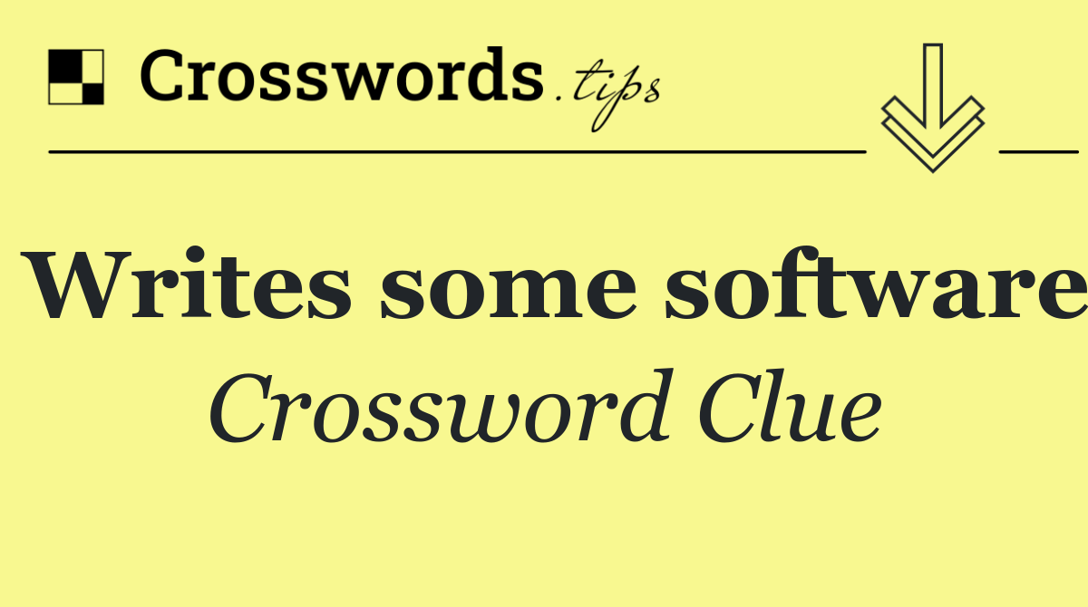 Writes some software