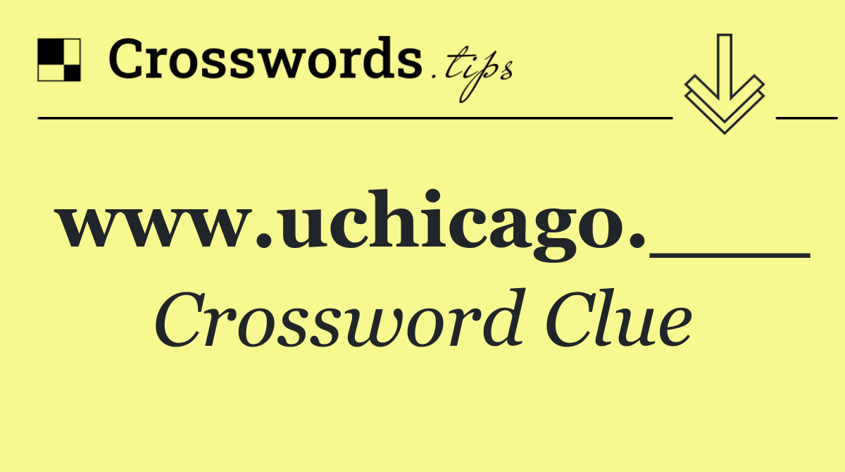 www.uchicago.___