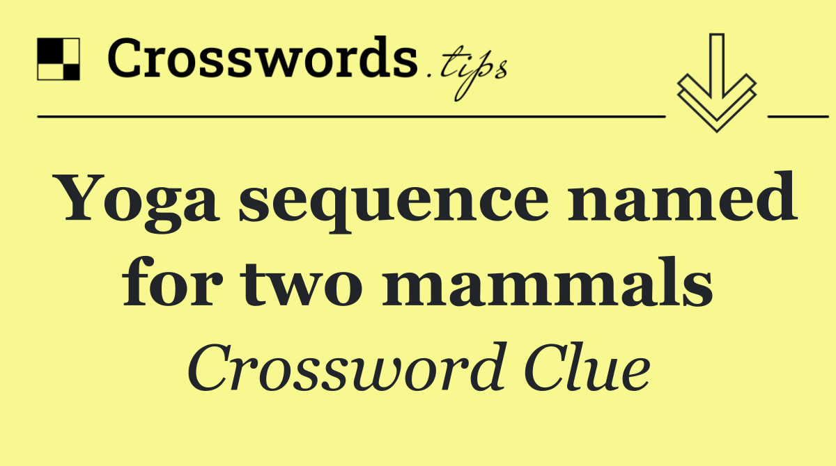 Yoga sequence named for two mammals