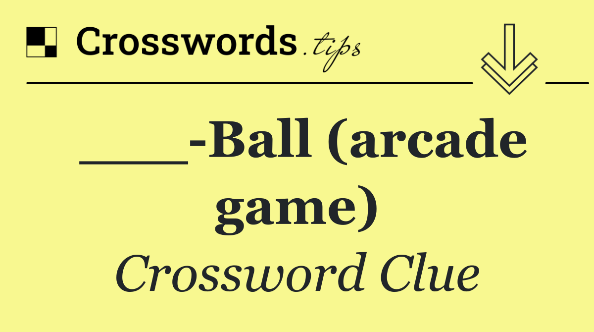 ___ Ball (arcade game)