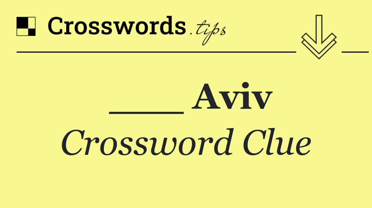 ___ Aviv