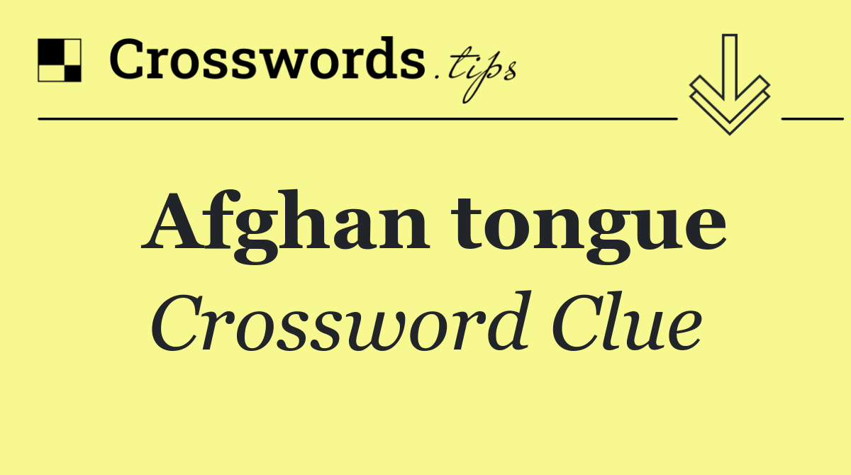 Afghan tongue