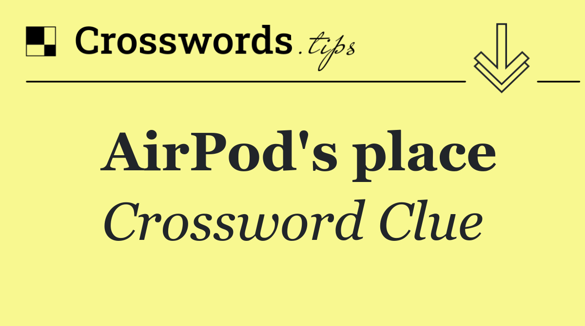 AirPod's place