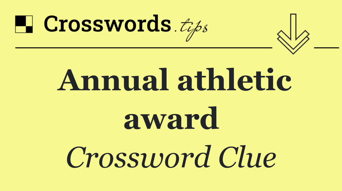 Annual athletic award