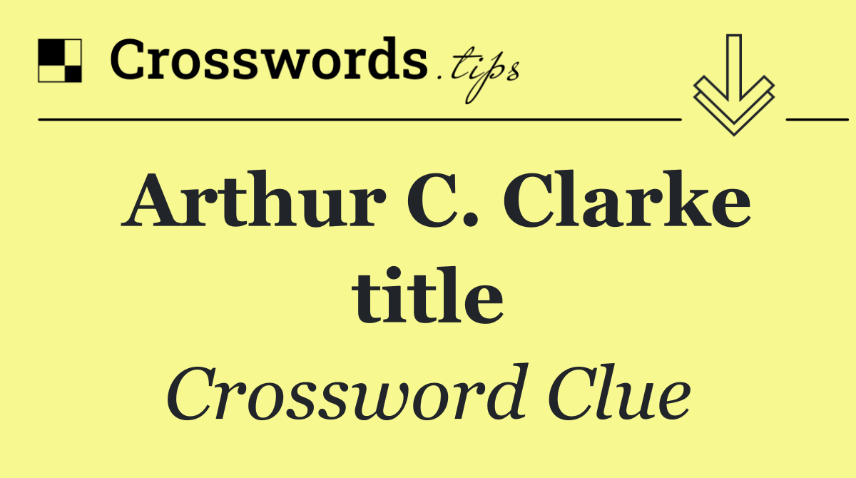 Arthur C. Clarke title