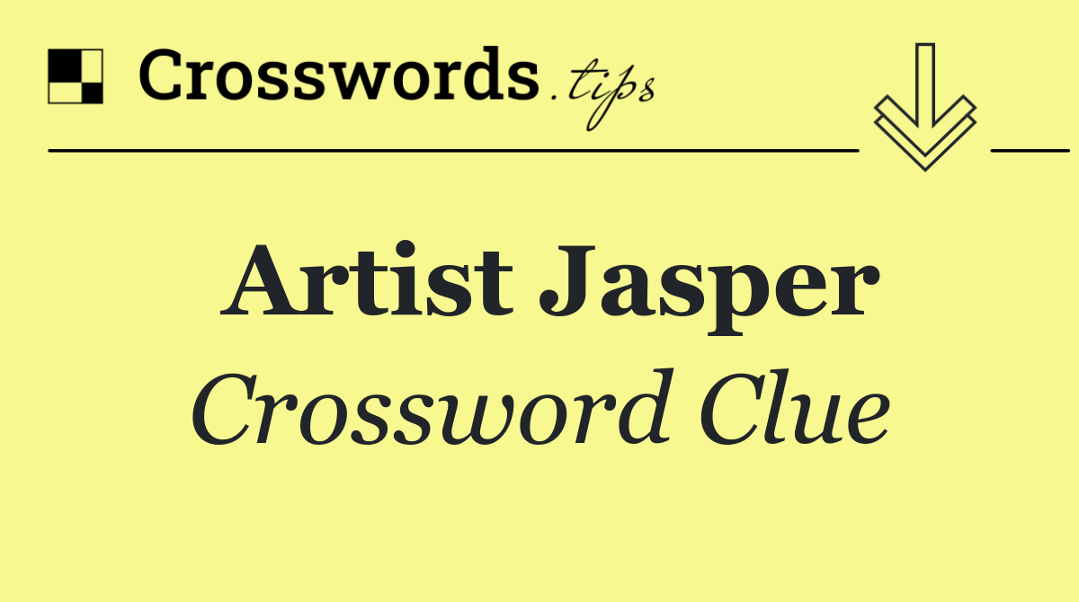 Artist Jasper