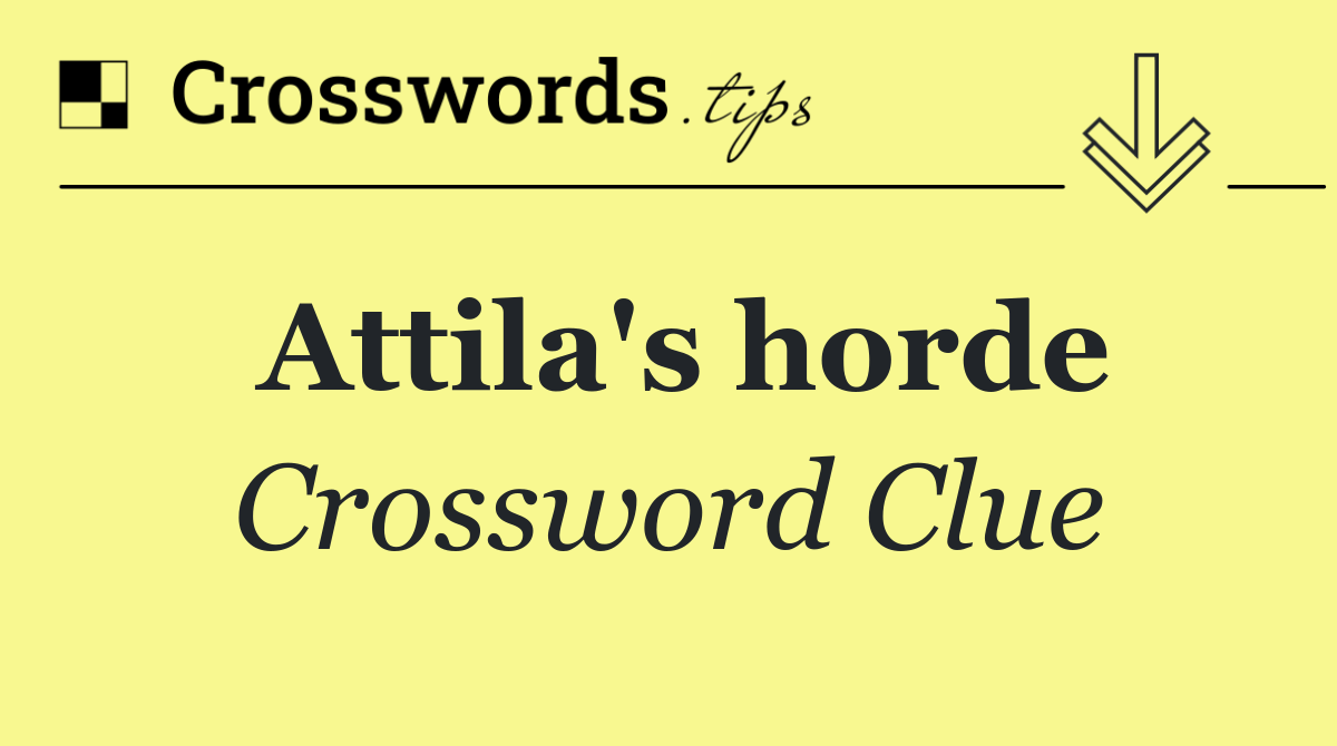 Attila's horde