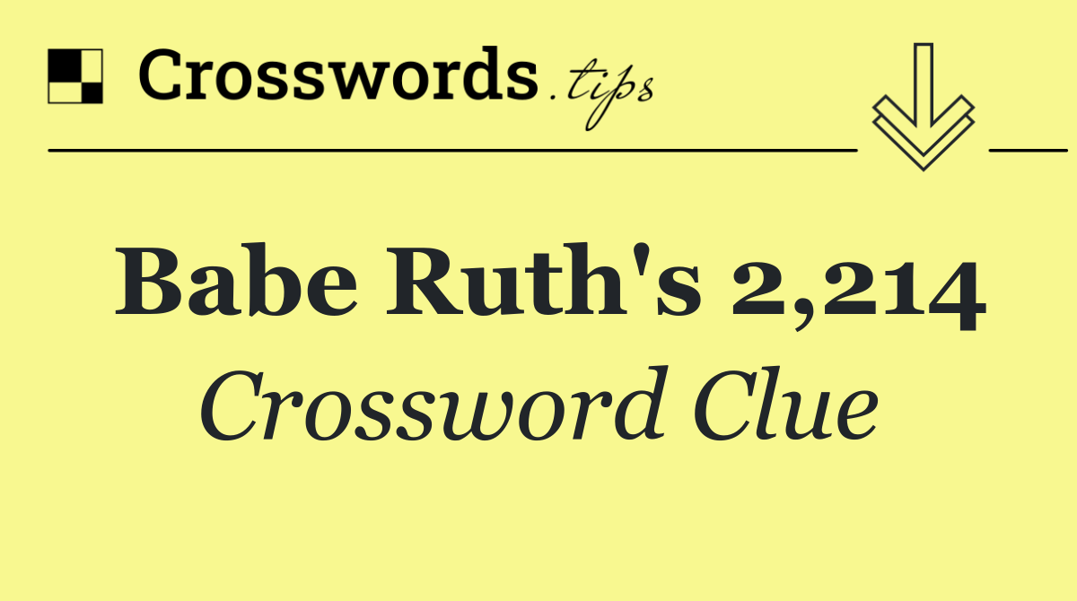 Babe Ruth's 2,214