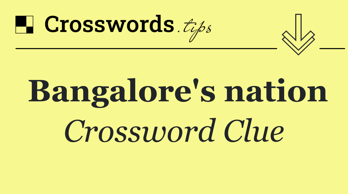 Bangalore's nation