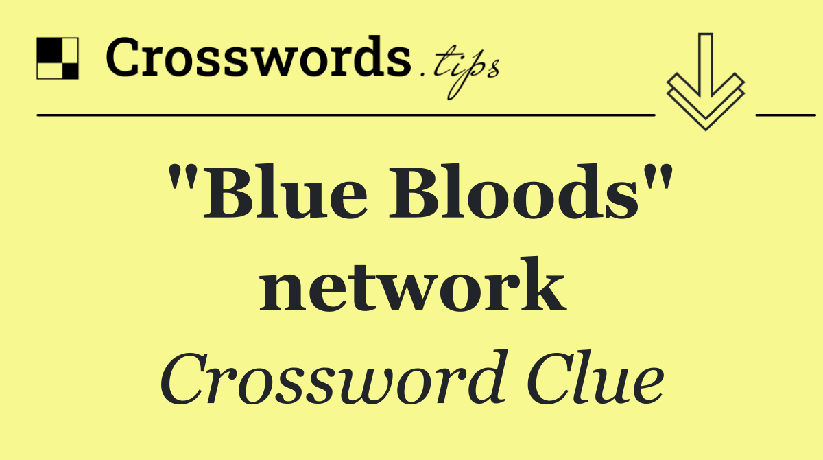 "Blue Bloods" network