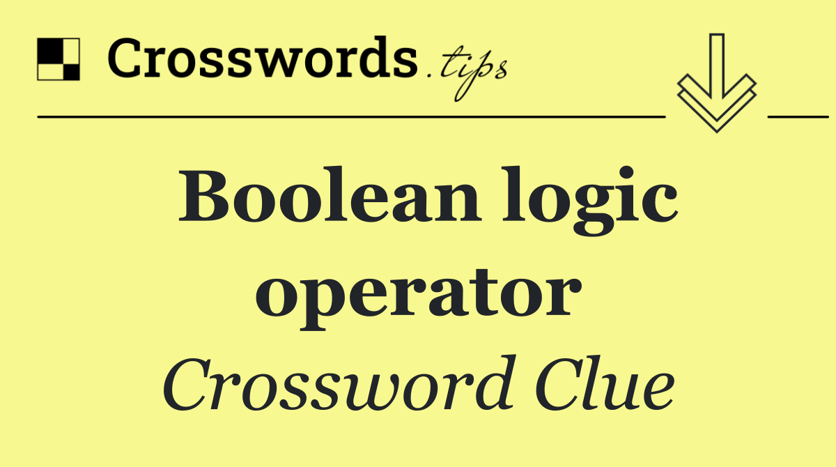 Boolean logic operator