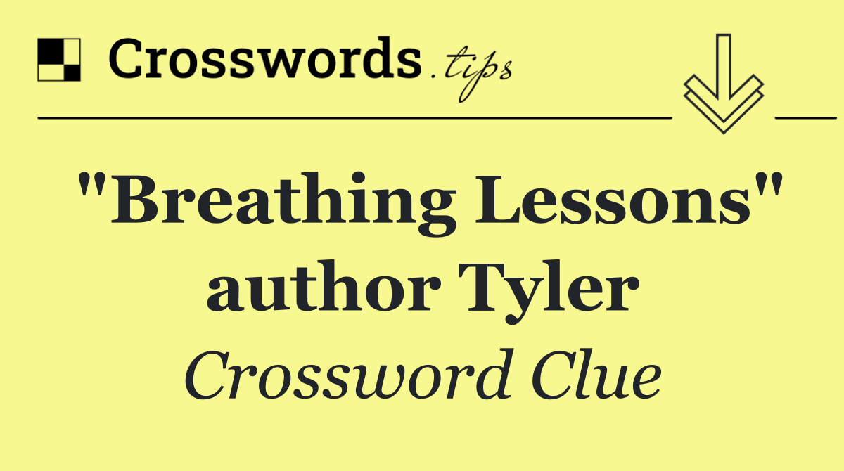 "Breathing Lessons" author Tyler