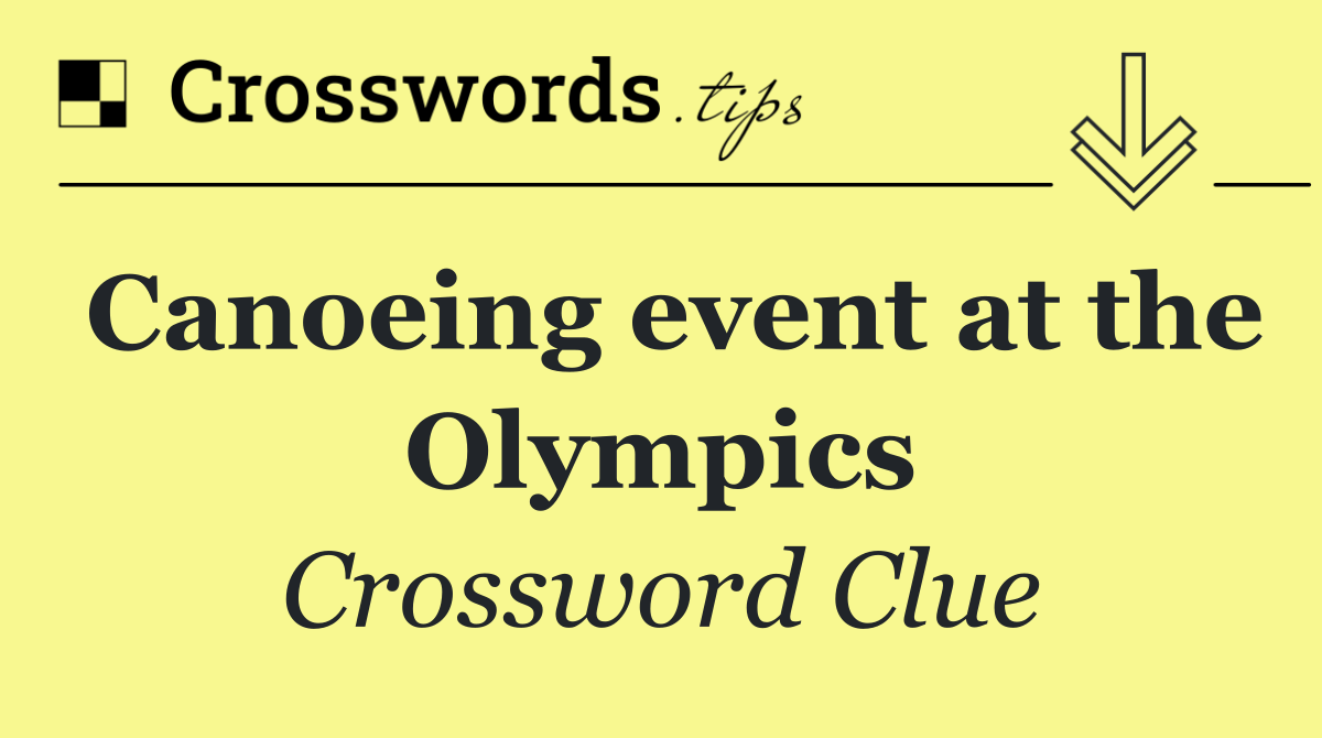 Canoeing event at the Olympics